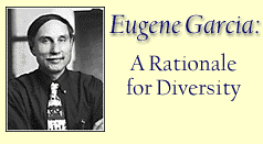 Eugen Garcia: A Rationale for Diversity